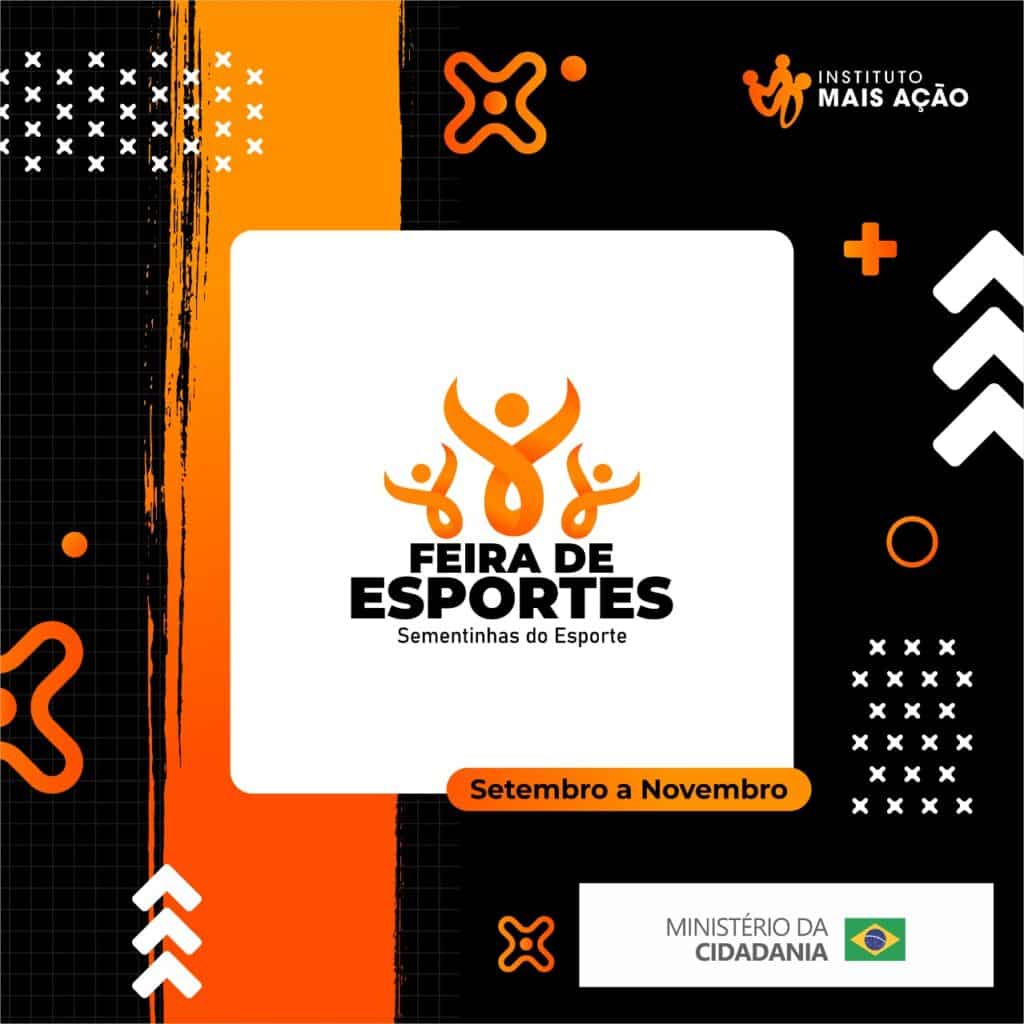 Instituto Mais Ação - Feira de Esportes